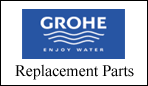 GROHE REPLACEMENTS PARTS